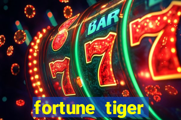 fortune tiger aposta de 1 real